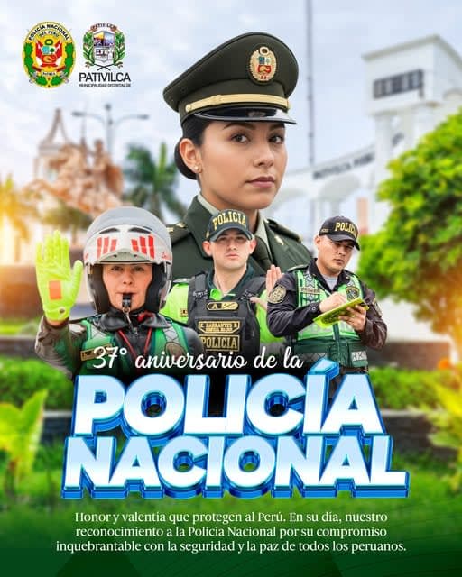 La Policía Nacional del Perú Celebra su 37° Aniversario: Honor y Gloria a los Héroes del Servicio