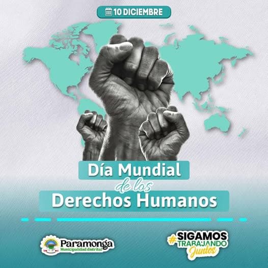 El Mundo Unido por la Igualdad: Conmemoramos el Día Mundial de los Derechos Humanos con un Compromiso por la Justicia y la Paz